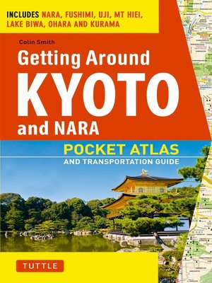 Getting Around Kyoto and Nara - ebook